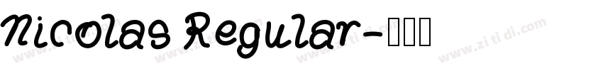 Nicolas Regular字体转换